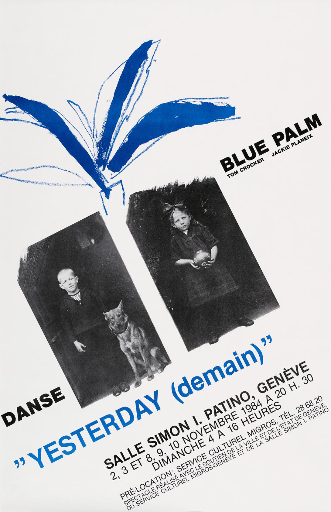 Blue Palm. Yesterday Demain.
